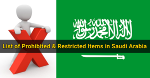 List of Prohibited & Restricted Items in Saudi Arabia