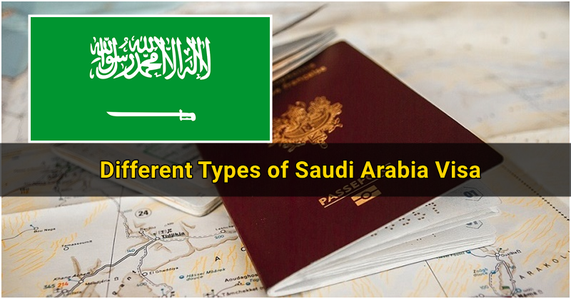 Different Types of Saudi Arabia Visa