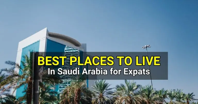 Best Places to Live in Saudi Arabia for Expats | Saudi Arabia OFW