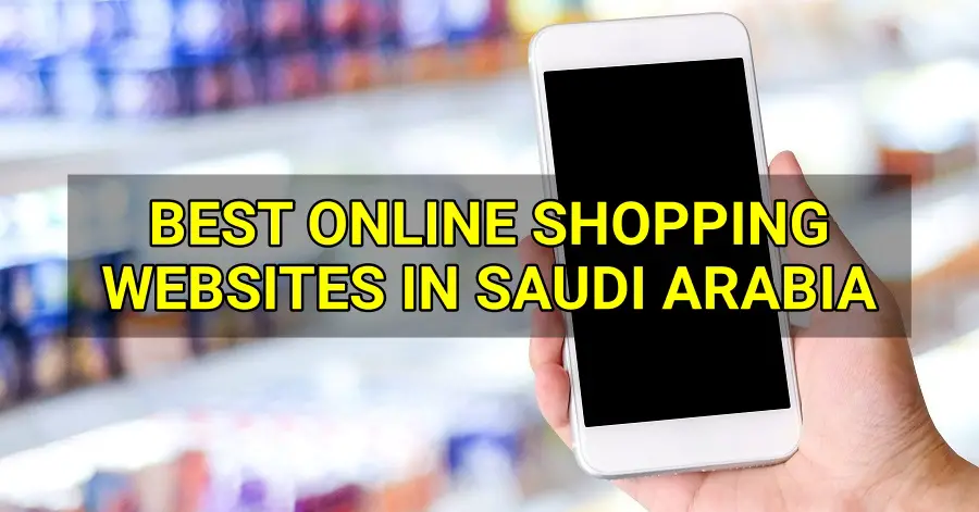 Best Online Shopping Websites in Saudi Arabia